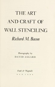 Cover of: The art and craft of wall stenciling