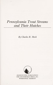 Cover of: Pennsylvania trout streams and their hatches