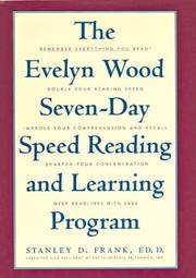 Cover of: The Evelyn Wood Seven-Day Speed Reading and Learning Program
