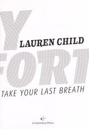 Ruby Redfort take your last breath (Ruby Redfort #2) by Lauren Child