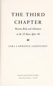 Cover of: The third chapter: passion, risk, and adventure in the twenty-five years after fifty