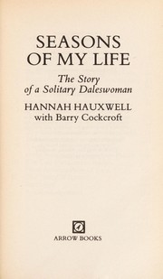 Cover of: Seasons of my life : the story of a solitary Daleswoman