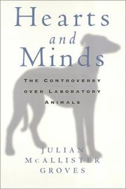 Cover of: Hearts and minds: the controversy over laboratory animals