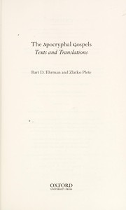 Cover of: The Apocryphal Gospels : texts and translations