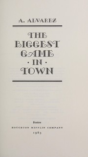 Cover of: The biggest game in town