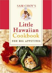 Cover of: Sam Choy's Little Hawaiian Cookbook for Big Appetites
