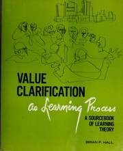 Cover of: Value clarification as learning process by Brian P. Hall