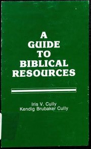Cover of: A guide to biblical resources