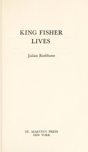 Cover of: King Fisher lives by Julian Rathbone