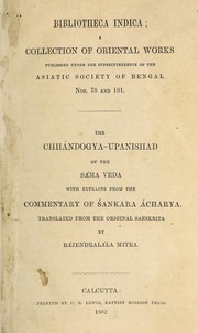 Cover of: The Chhándogya-Upanishad of the Sama Veda: With extracts from the commentary of Śankara Árcharya