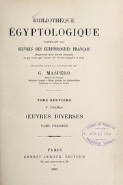 Cover of: Bibliothe  que e gyptologique: comprenant les oeuvres des egyptologues franc ʹais disperse es dans divers recueils et qui n'ont pas encore e te  re unies jusqu' a   ce jour