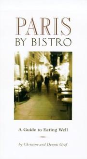 Cover of: Paris by Bistro: A Guide to Eating Well