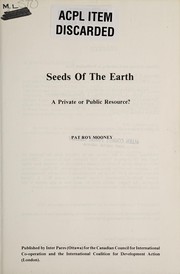 Seeds of the earth by P. R. Mooney