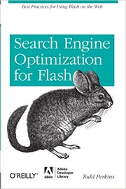 Search engine optimization for Flash by Todd Perkins