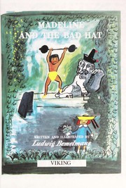 Cover of: Madeline and the Bad Hat by Ludwig Bemelmans