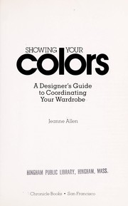 Cover of: Showing your colors : a designer's guide to coordinating your wardrobe