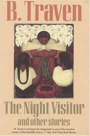 Cover of: The night visitor and other stories by B. Traven