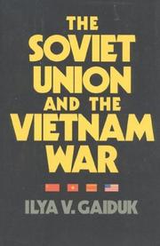 Cover of: The Soviet Union and the Vietnam War
