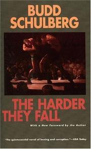 Cover of: The harder they fall: a novel