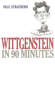 Wittgenstein in 90 Minutes by Paul Strathern