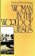 Woman in the world of Jesus by Evelyn Stagg