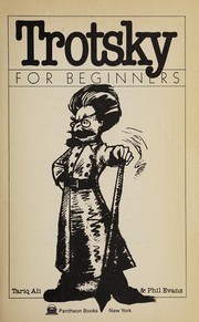 Trotsky for beginners by Tariq Ali