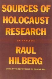 Cover of: Sources of Holocaust Research by Raul Hilberg