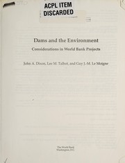 Cover of: Dams and the environment: considerations in World Bank projects