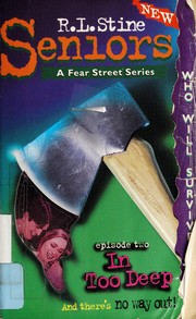 Cover of: In Too Deep: Fear Street Seniors #2