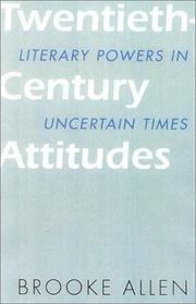 Cover of: Twentieth-century attitudes: literary powers in uncertain times