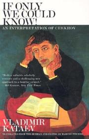 If only we could know! : an interpretation of Chekhov