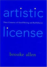 Cover of: Artistic license: three centuries of good writing and bad behavior