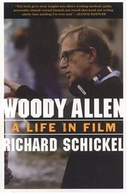 Woody Allen : a life in film