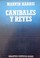 Cover of: Caníbales y reyes