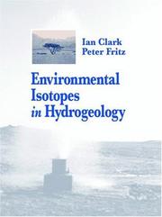 Environmental isotopes in hydrogeology by Clark, Ian D.