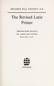 Cover of: The revised Latin primer