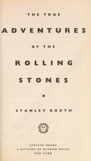 Cover of: The true adventures of the Rolling Stones