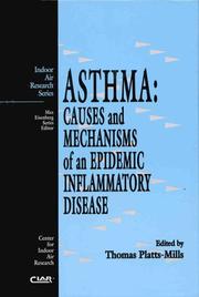 Asthma : causes and mechanisms of an epidemic inflammatory disease