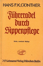 Cover of: Führeradel durch Sippenpflege: Fünf Vorträge und ein Aufsatz.