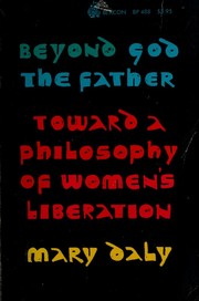 Cover of: Beyond God the Father: Toward a Philosophy of Women's Liberation