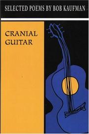 Cover of: Cranial guitar: selected poems