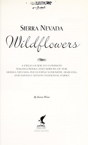 Sierra Nevada wildflowers by Karen Wiese