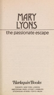 The Passionate Escape by Mary Lyons