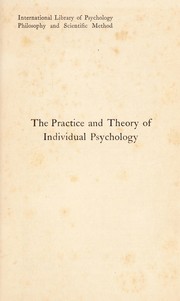 Cover of: The practice and theory of individual psychology
