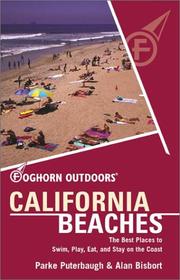 Cover of: Foghorn Outdoors: California Beaches: The Best Places to Swim, Play, Eat, and Stay on the Coast