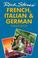 Cover of: Rick Steves' French, Italian, and German Phrase Book and Dictionary