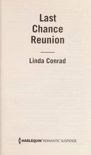 Cover of: Last chance reunion by Linda L. Conrad