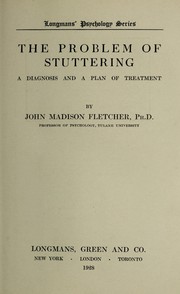 The problem of stuttering by John Madison Fletcher