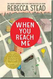 Cover of: When you reach me by Rebecca Stead