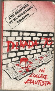 Cover of: Dekada '70: Ang Orihinal at Kumpletong Edisyon